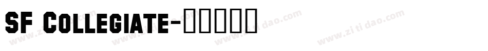 SF Collegiate字体转换